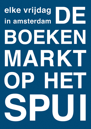 Elke vrijdag in Amsterdam: de boekenmarkt op het Spui